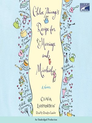 cover image of Chloe Zhivago's Recipe for Marriage and Mischief